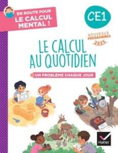Cahier de l'élève - En route pour le calcul mental ! CE1