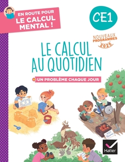 En route pour le calcul mental CE1 - Cahier de l'élève Cahier de l'élève - En route pour le calcul mental ! CE1