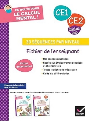 Fichier de l'enseignant - En route pour le calcul mental ! CE